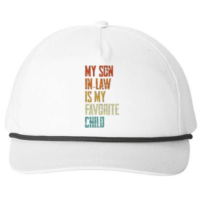 My Soninlaw Is My Favorite Child Family Humor Dad Mom Gift Snapback Five-Panel Rope Hat