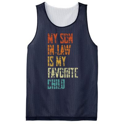 My Soninlaw Is My Favorite Child Family Humor Dad Mom Gift Mesh Reversible Basketball Jersey Tank