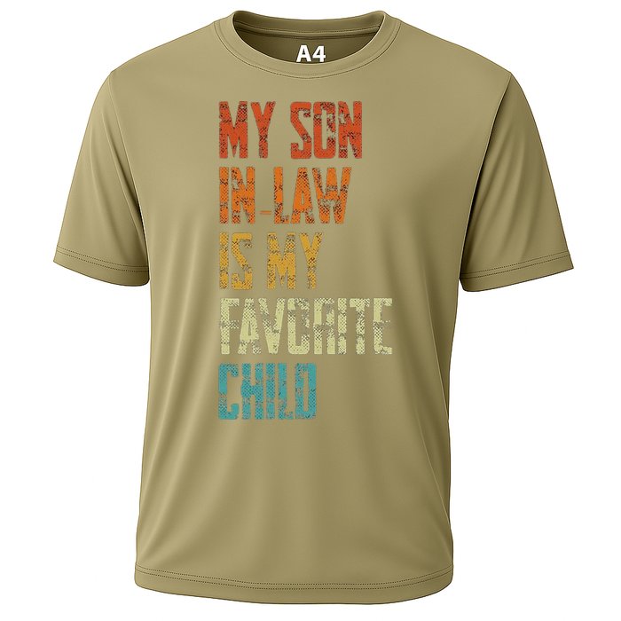 My Soninlaw Is My Favorite Child Family Humor Dad Mom Gift Cooling Performance Crew T-Shirt