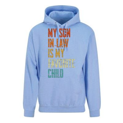 My Soninlaw Is My Favorite Child Family Humor Dad Mom Gift Unisex Surf Hoodie