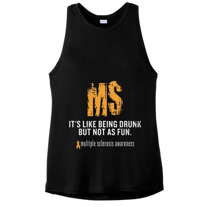 Multiple Sclerosis ItS Like Being Drunk But Not As Fun Ladies PosiCharge Tri-Blend Wicking Tank