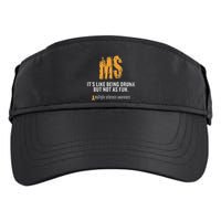 Multiple Sclerosis ItS Like Being Drunk But Not As Fun Adult Drive Performance Visor