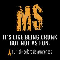 Multiple Sclerosis ItS Like Being Drunk But Not As Fun Flat Bill Trucker Hat