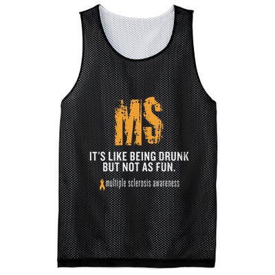 Multiple Sclerosis ItS Like Being Drunk But Not As Fun Mesh Reversible Basketball Jersey Tank