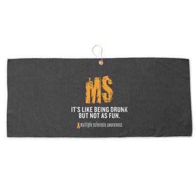 Multiple Sclerosis ItS Like Being Drunk But Not As Fun Large Microfiber Waffle Golf Towel