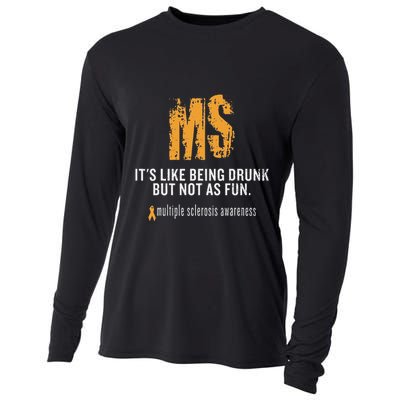 Multiple Sclerosis ItS Like Being Drunk But Not As Fun Cooling Performance Long Sleeve Crew