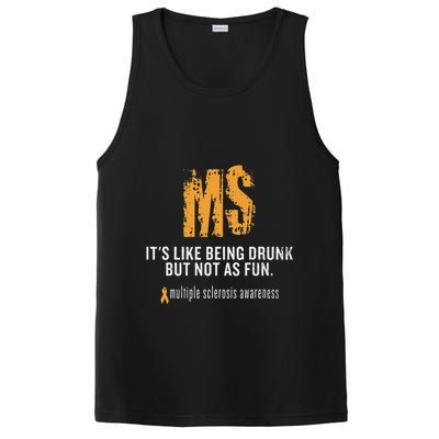 Multiple Sclerosis ItS Like Being Drunk But Not As Fun PosiCharge Competitor Tank