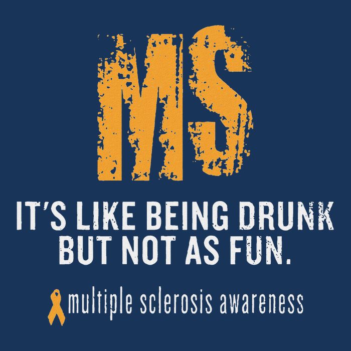 Multiple Sclerosis ItS Like Being Drunk But Not As Fun Infant Baby Jersey Bodysuit