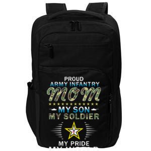 My Son Is A Soldier Hero Proud Army Infantry Mom Gift Impact Tech Backpack