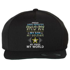 My Son Is A Soldier Hero Proud Army Infantry Mom Gift Wool Snapback Cap