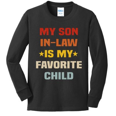 My Son In Law Is My Favorite Child Funny Family Humor Retro Kids Long Sleeve Shirt