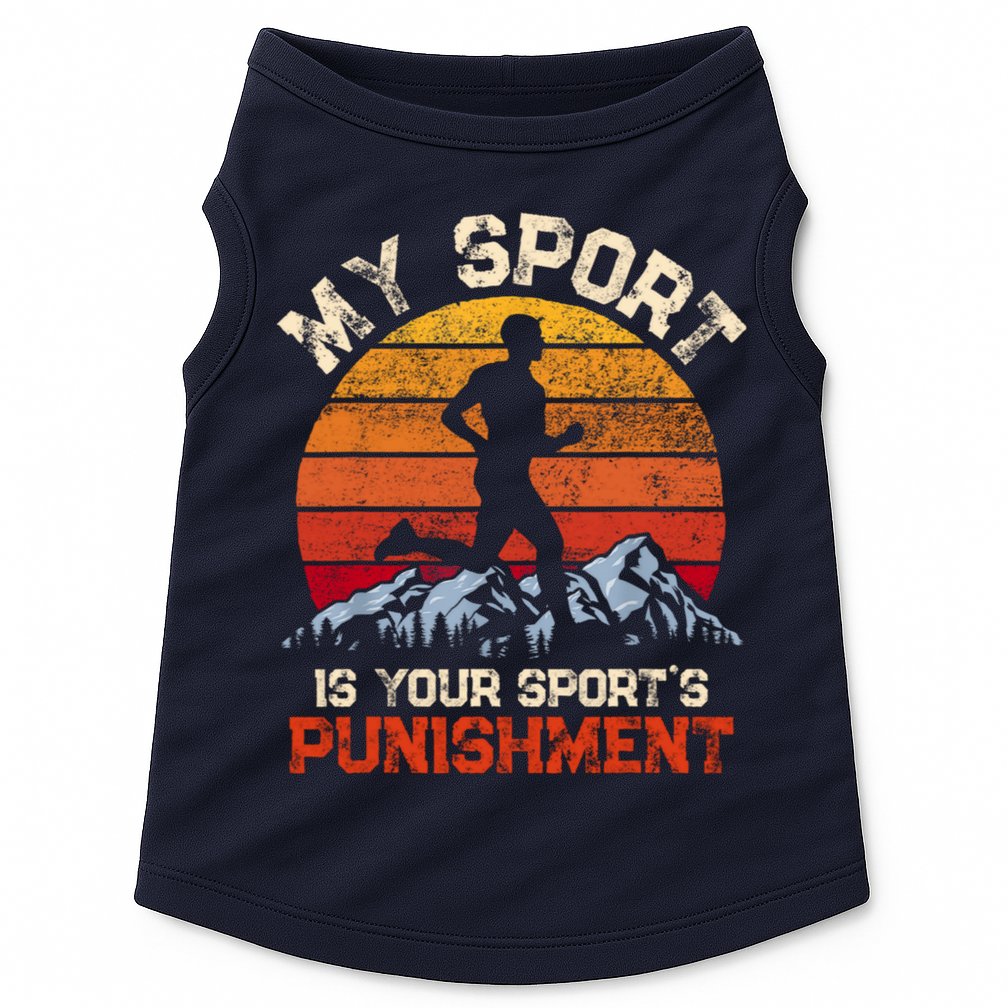 My Sports Is Your Sports Punishment Vintage Runners Athlete Doggie Tank