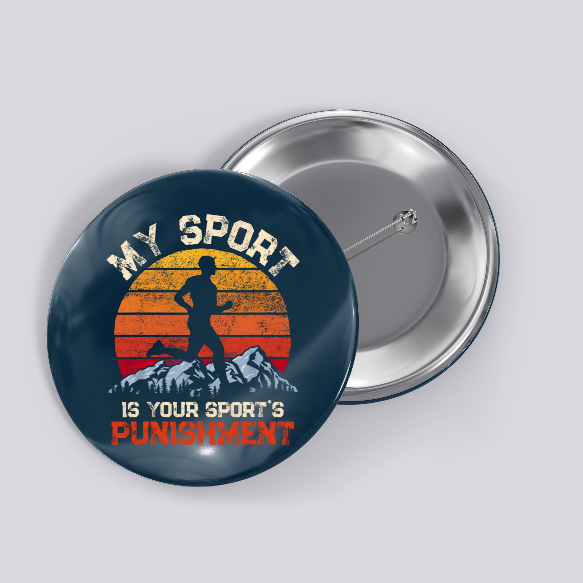 My Sports Is Your Sports Punishment Vintage Runners Athlete Button
