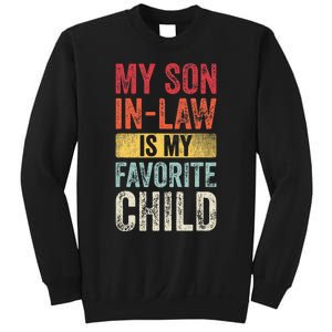 My Son In Law Is My Favorite Child Funny Saying Retro Sweatshirt