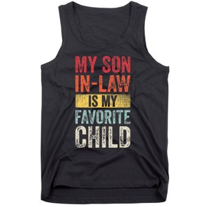 My Son In Law Is My Favorite Child Funny Saying Retro Tank Top