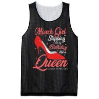 March Stepping into my birthday like a Queen Living Mesh Reversible Basketball Jersey Tank