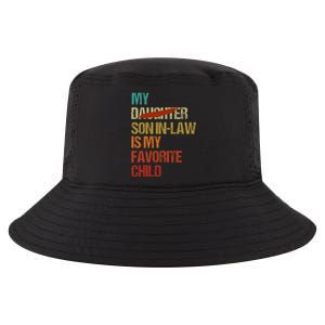 My Son In Law Is My Favorite Child Funny Replaced Daughter (33) Cool Comfort Performance Bucket Hat