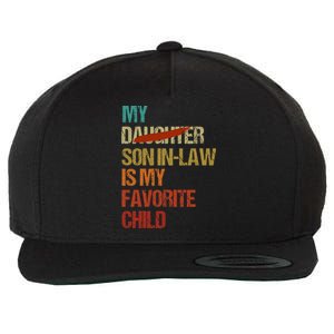 My Son In Law Is My Favorite Child Funny Replaced Daughter (33) Wool Snapback Cap