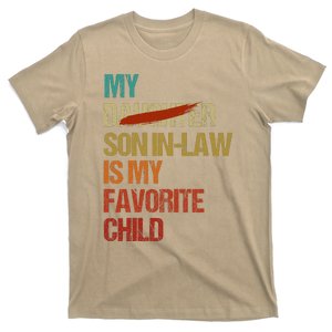 My Son In Law Is My Favorite Child Funny Replaced Daughter (33) T-Shirt