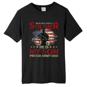 My Son Is A Soldier Proud Army Dad Military Tall Fusion ChromaSoft Performance T-Shirt