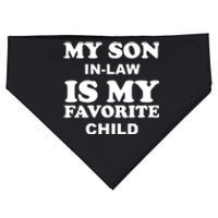 My Son In Law Is My Favorite Child USA-Made Doggie Bandana