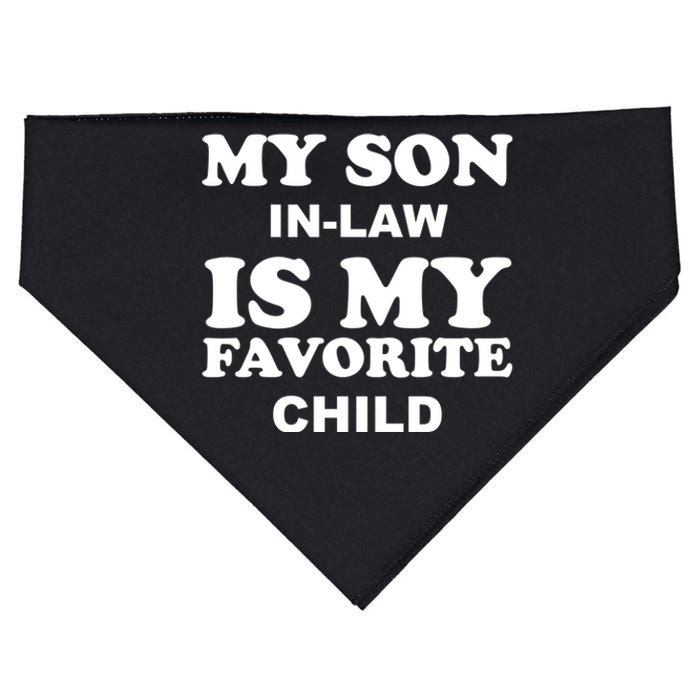 My Son In Law Is My Favorite Child USA-Made Doggie Bandana