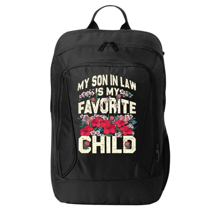 My Son In Law Is My Favorite Child MotherInLaw Mothers Day City Backpack