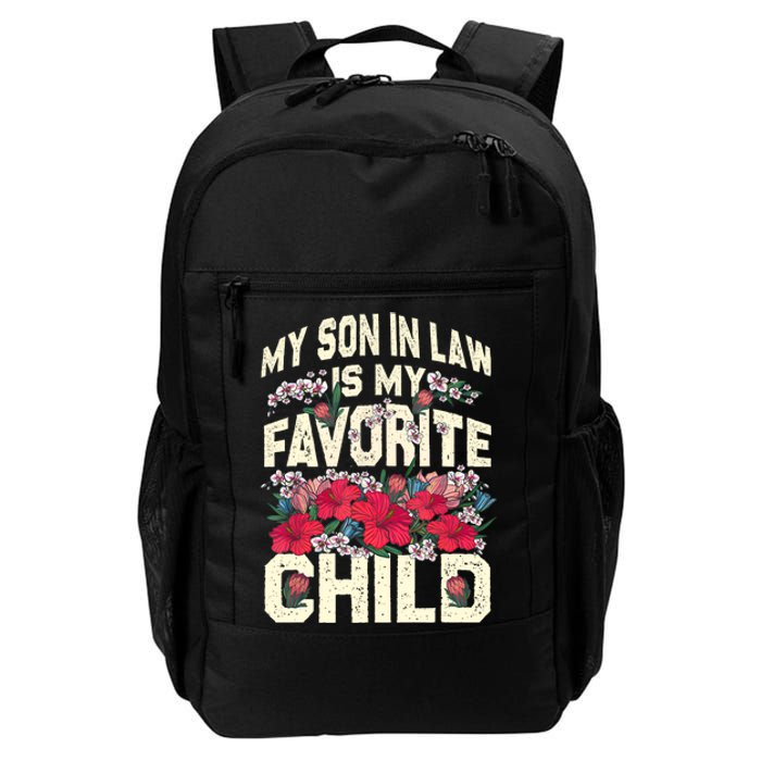 My Son In Law Is My Favorite Child MotherInLaw Mothers Day Daily Commute Backpack