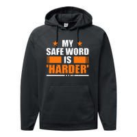 My Safeword Is Harder Inappropriate Adult Humor Sub Dom Performance Fleece Hoodie