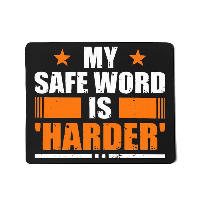 My Safeword Is Harder Inappropriate Adult Humor Sub Dom Mousepad