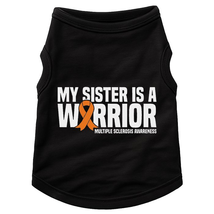 My Sister Is A Warrior Ms Multiple Sclerosis Awareness Doggie Tank