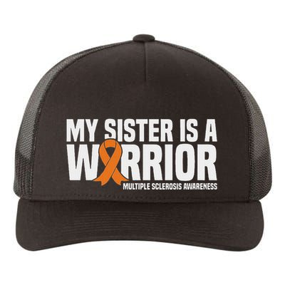 My Sister Is A Warrior Ms Multiple Sclerosis Awareness Yupoong Adult 5-Panel Trucker Hat