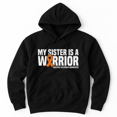 My Sister Is A Warrior Ms Multiple Sclerosis Awareness Hoodie