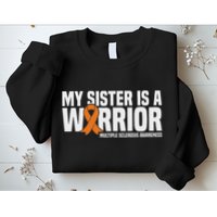 My Sister Is A Warrior Ms Multiple Sclerosis Awareness Sweatshirt