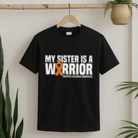 My Sister Is A Warrior Ms Multiple Sclerosis Awareness T-Shirt