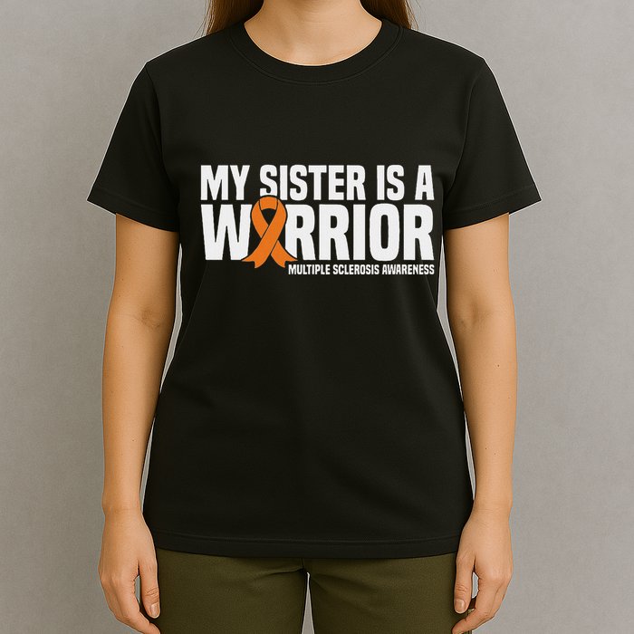 My Sister Is A Warrior Ms Multiple Sclerosis Awareness T-Shirt