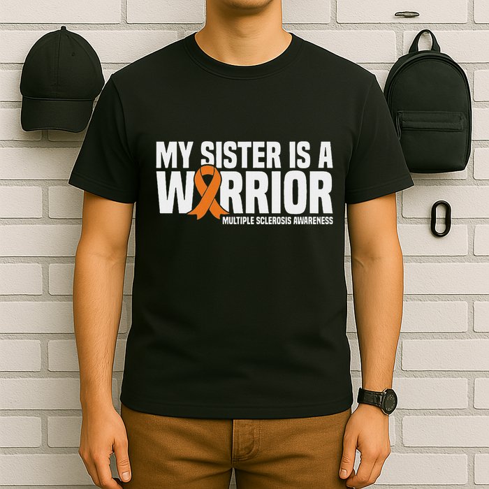 My Sister Is A Warrior Ms Multiple Sclerosis Awareness T-Shirt