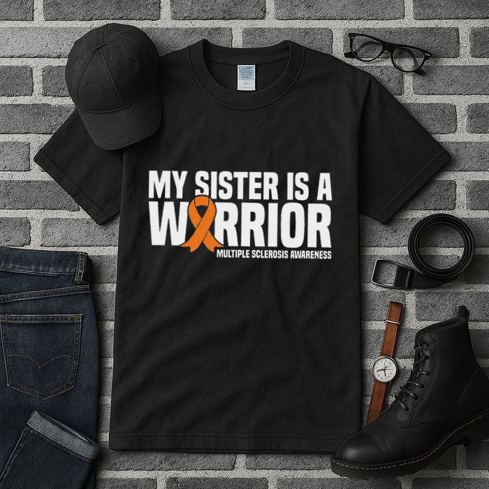 My Sister Is A Warrior Ms Multiple Sclerosis Awareness Tall T-Shirt