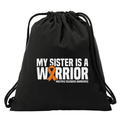 My Sister Is A Warrior Ms Multiple Sclerosis Awareness Drawstring Bag