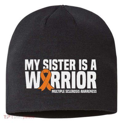 My Sister Is A Warrior Ms Multiple Sclerosis Awareness Sustainable Beanie