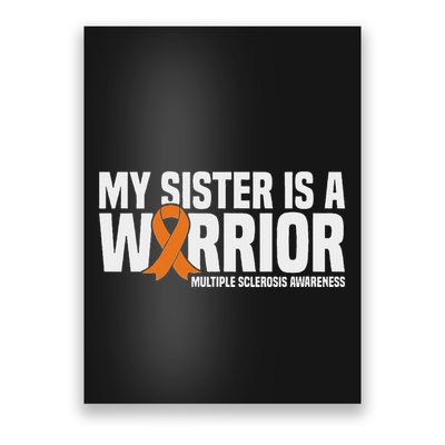 My Sister Is A Warrior Ms Multiple Sclerosis Awareness Poster