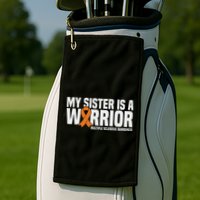 My Sister Is A Warrior Ms Multiple Sclerosis Awareness Golf Towel