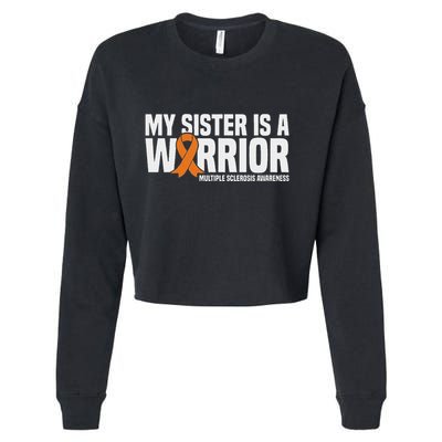 My Sister Is A Warrior Ms Multiple Sclerosis Awareness Cropped Pullover Crew