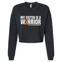 My Sister Is A Warrior Ms Multiple Sclerosis Awareness Cropped Pullover Crew
