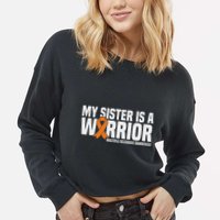 My Sister Is A Warrior Ms Multiple Sclerosis Awareness Cropped Pullover Crew