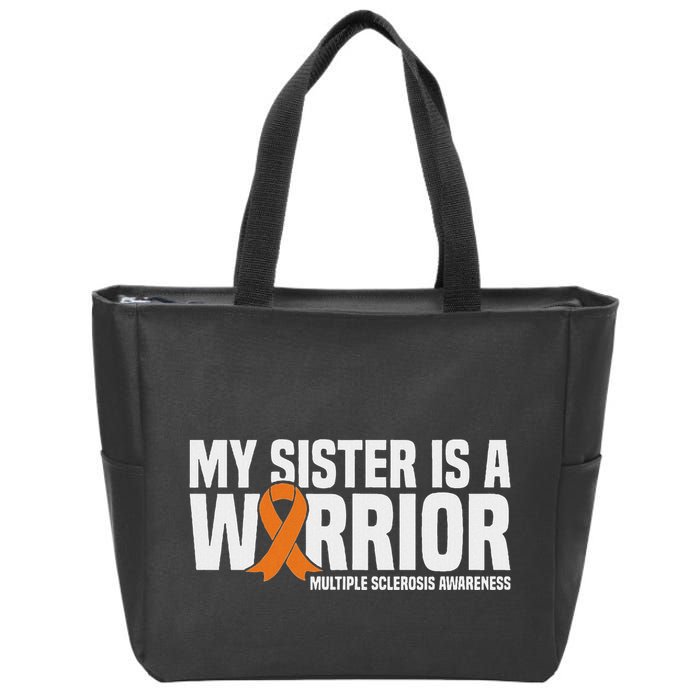 My Sister Is A Warrior Ms Multiple Sclerosis Awareness Zip Tote Bag