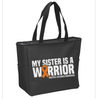 My Sister Is A Warrior Ms Multiple Sclerosis Awareness Zip Tote Bag