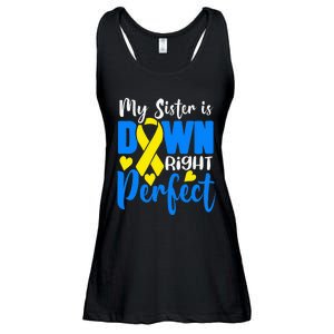 My Sister Is Down Right Perfect Down Syndrome Awareness Ladies Essential Flowy Tank