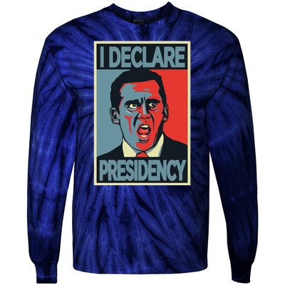 Michael Scott I Declare Presidency Tie-Dye Long Sleeve Shirt