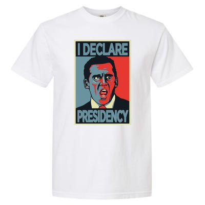 Michael Scott I Declare Presidency Garment-Dyed Heavyweight T-Shirt